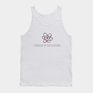 Science is the Answer, Celebrate the Beauty of Science, Science + Style = Perfect Combination Tank Top